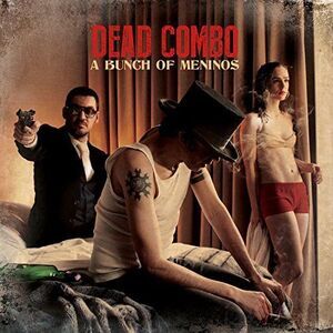 Dead Combo - Bunch of Meninos  CD